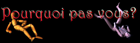 Pourquoi pas vous?